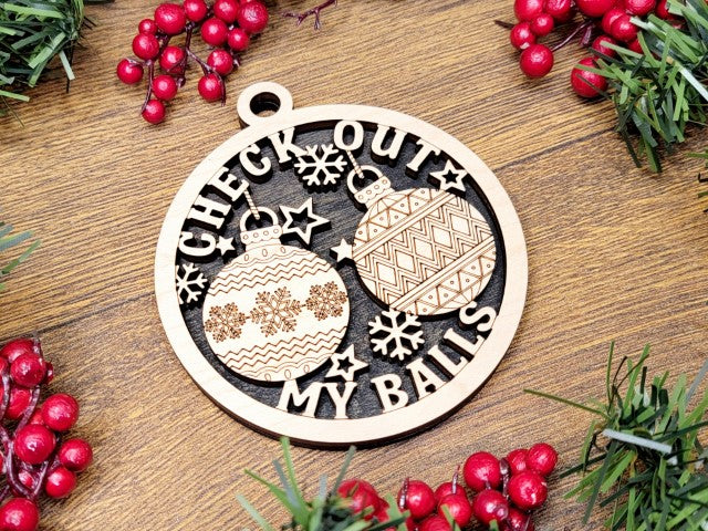 Naughty But Nice Ornaments - Check Out My Balls