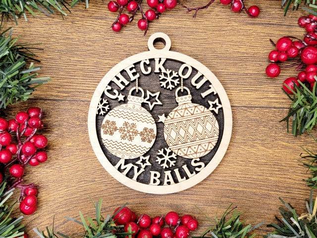 Naughty But Nice Ornaments - Check Out My Balls