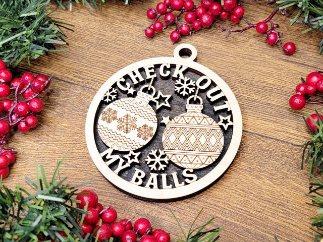 Naughty But Nice Ornaments - Check Out My Balls